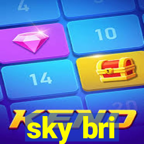 sky bri